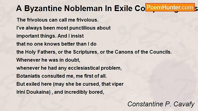 Constantine P. Cavafy - A Byzantine Nobleman In Exile Composing Verses