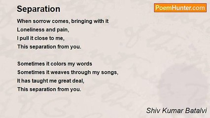 Shiv Kumar Batalvi - Separation