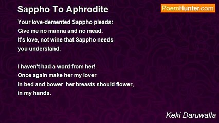 Keki Daruwalla - Sappho To Aphrodite