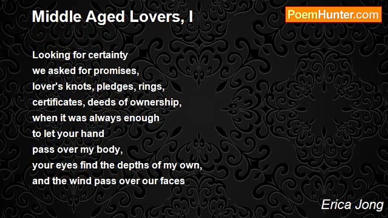 Erica Jong - Middle Aged Lovers, I