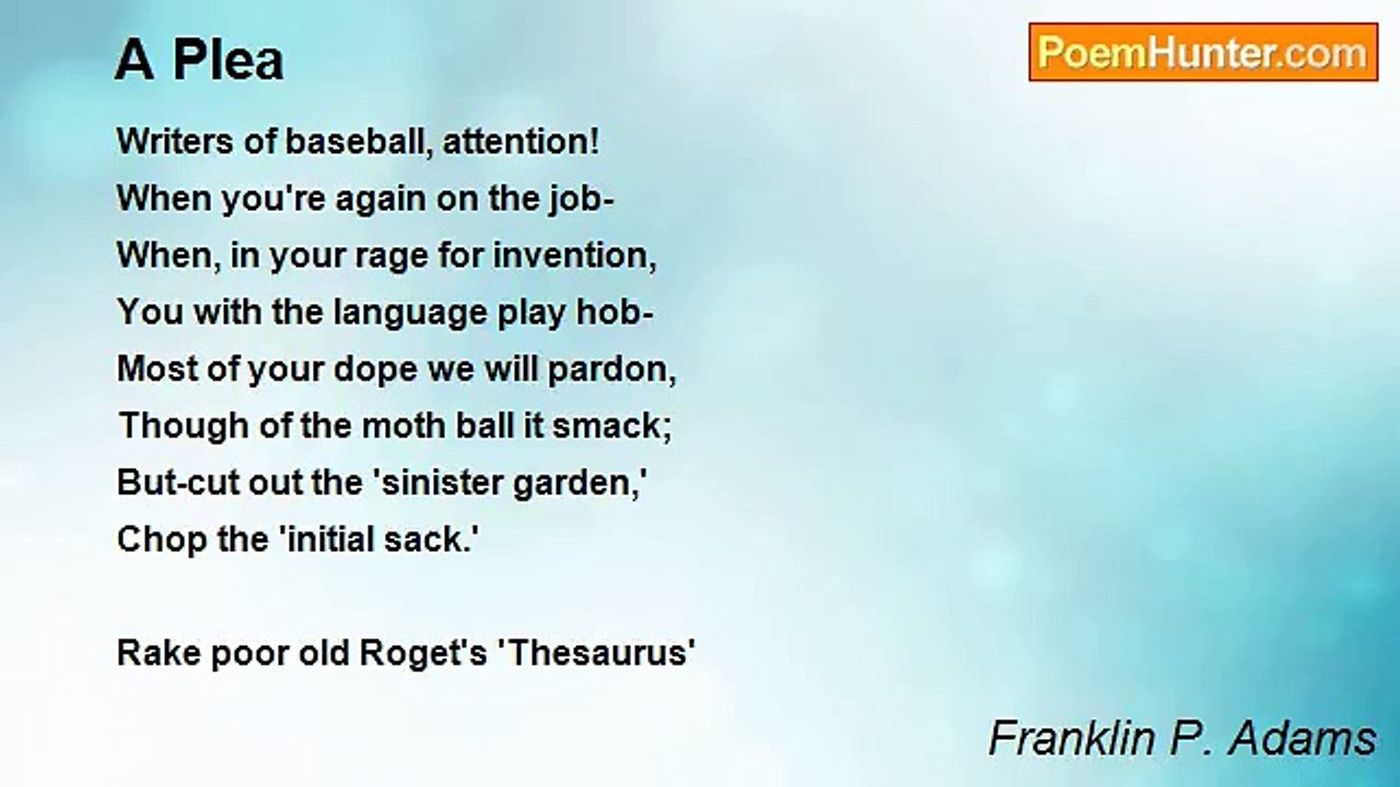 Franklin P. Adams - A Plea