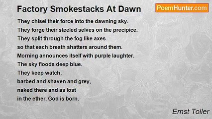 Ernst Toller - Factory Smokestacks At Dawn