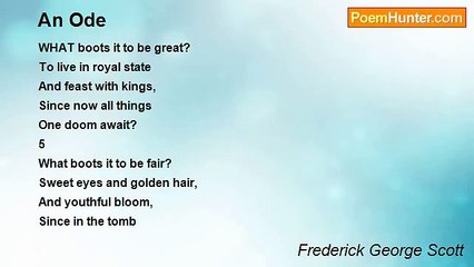 Frederick George Scott - An Ode
