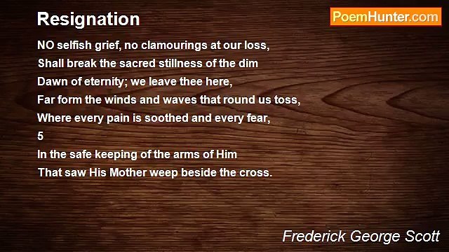 Frederick George Scott - Resignation