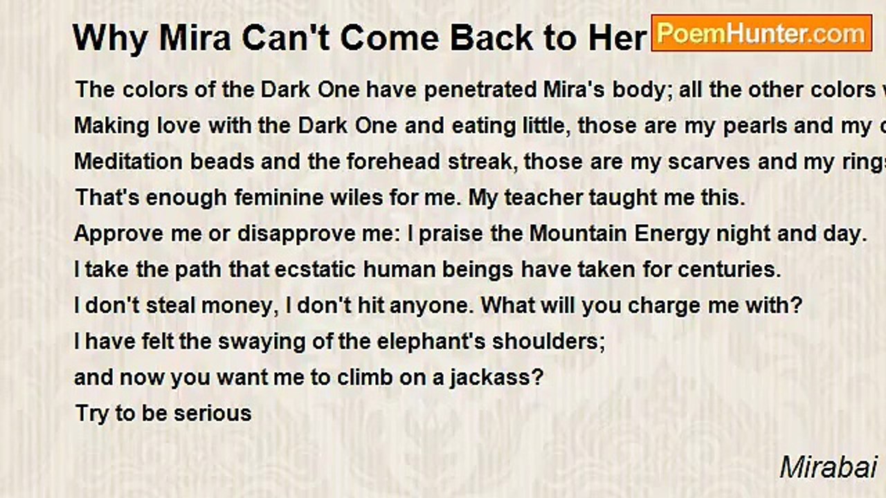 Mirabai - Why Mira Can't Come Back to Her Old H...