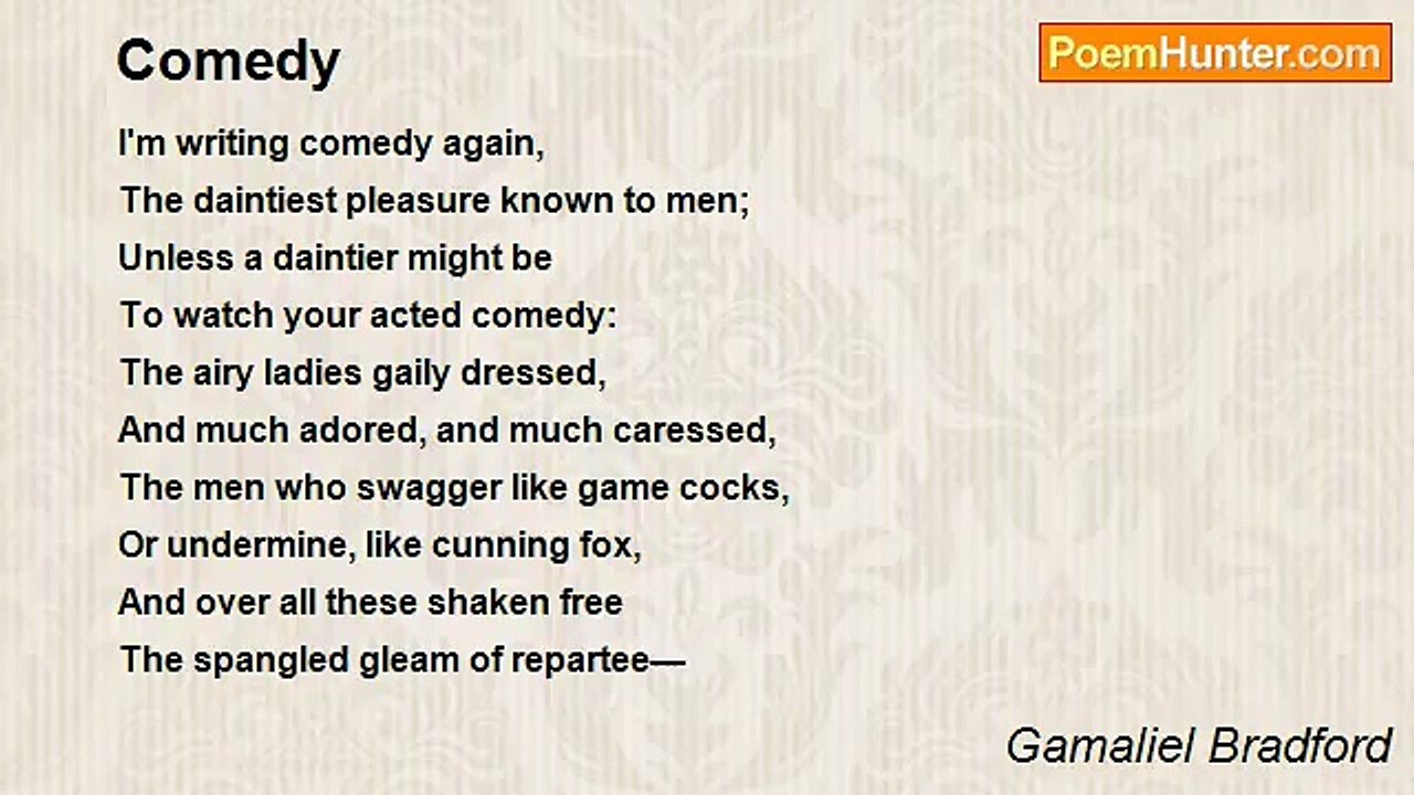 Gamaliel Bradford - Comedy