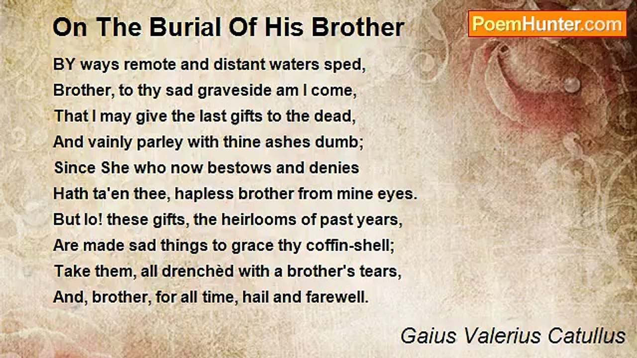 Gaius Valerius Catullus - On The Burial Of His Brother