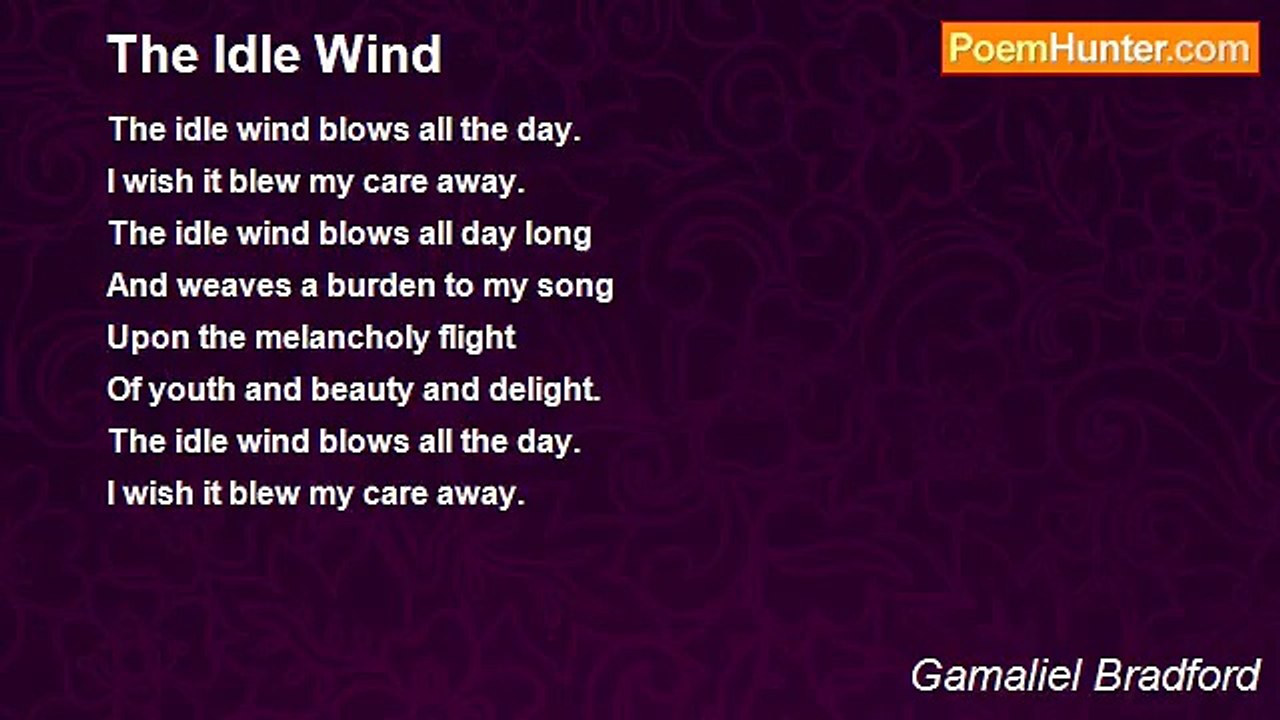 Gamaliel Bradford - The Idle Wind