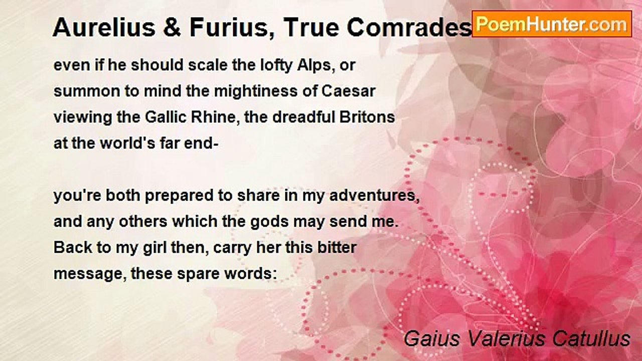 Gaius Valerius Catullus - Aurelius & Furius, True Comrades