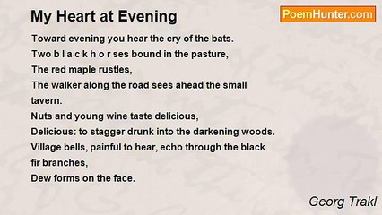 Georg Trakl - My Heart at Evening