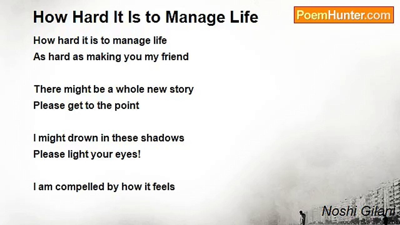 Noshi Gilani - How Hard It Is to Manage Life