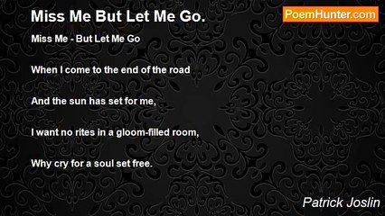 Patrick Joslin - Miss Me But Let Me Go.
