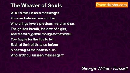 George William Russell - The Weaver of Souls