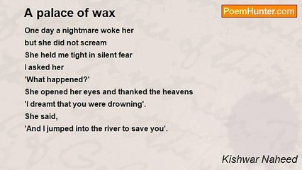Kishwar Naheed - A palace of wax