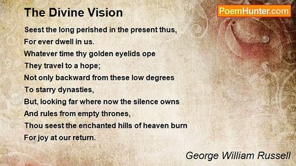 George William Russell - The Divine Vision