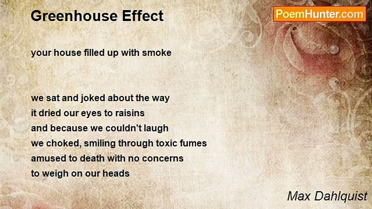 Max Dahlquist - Greenhouse Effect