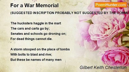 Gilbert Keith Chesterton - For a War Memorial