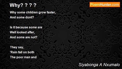 Siyabonga A Nxumalo - Why? ? ? ?