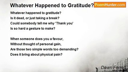 Dawn Ferrett - Whatever Happened to Gratitude?