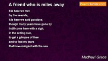 Madhavi Grace - A friend who is miles away