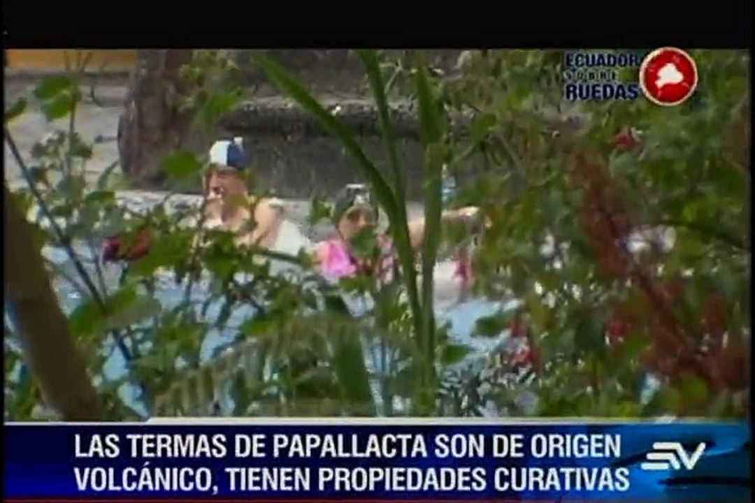 Ecuador sobre ruedas Termas de Papallacta
