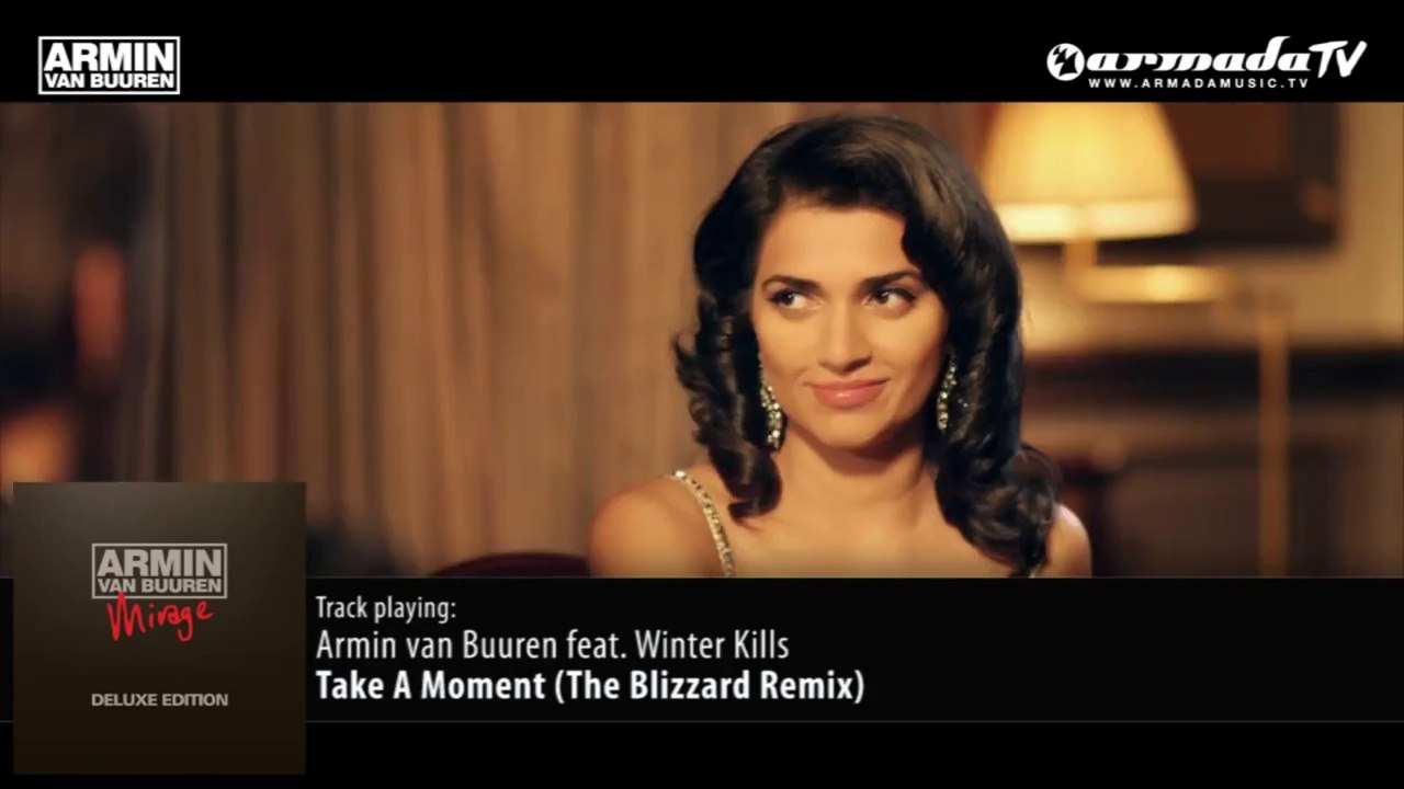 Armin Van Buuren Feat. Winter Kills * Take A Moment * The Blizzard Remix