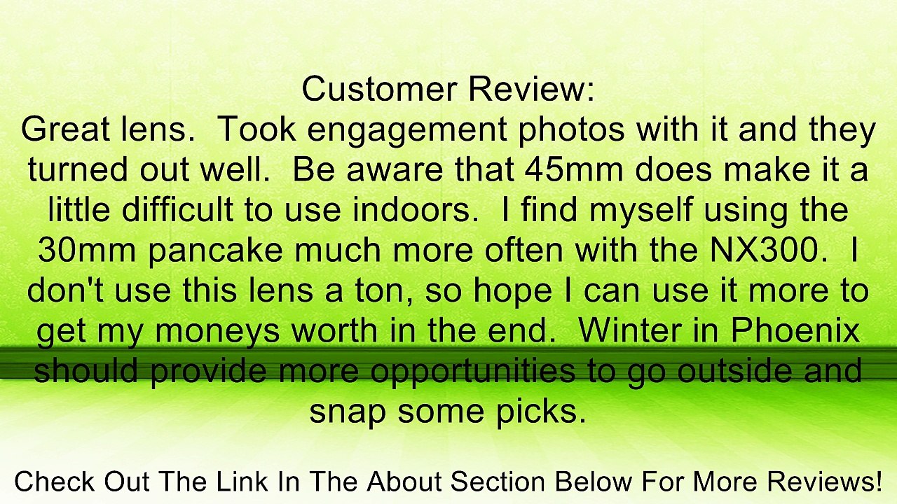 Samsung NX 45mm f/1.8  Camera Lens (Black) Review