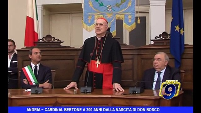 ANDRIA | Cardinal Bertone a 200 anni dalla nascita di don Bosco