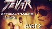 Sonakshi Sinha Arjun Kapoor Unveil TEVAR Trailer – WATCH STORY Of TEVAR PART 2