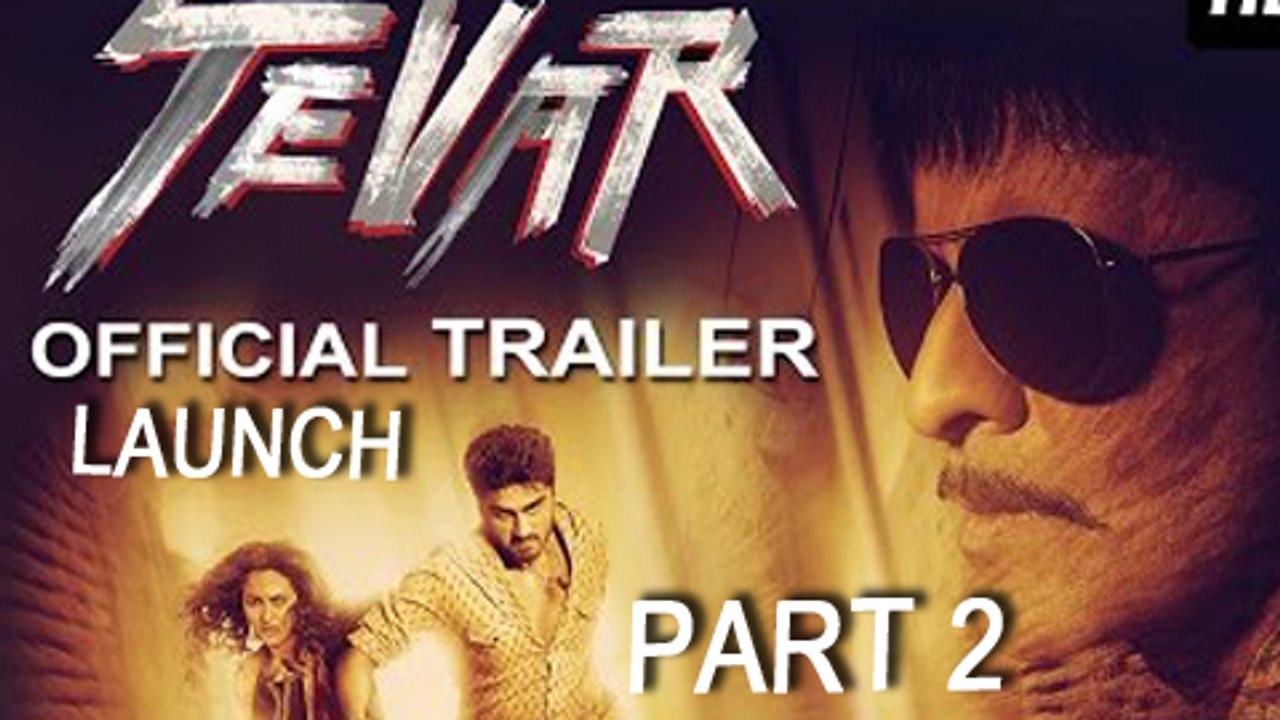 Sonakshi Sinha Arjun Kapoor Unveil TEVAR Traile...