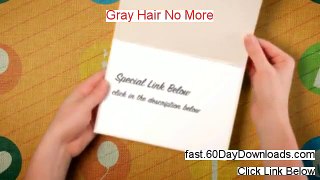 Gray Hair No More Download - Gray Hair No More