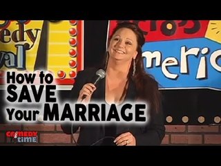 Stand Up Comedy by Valerie Storm - How to Save Your Marriage