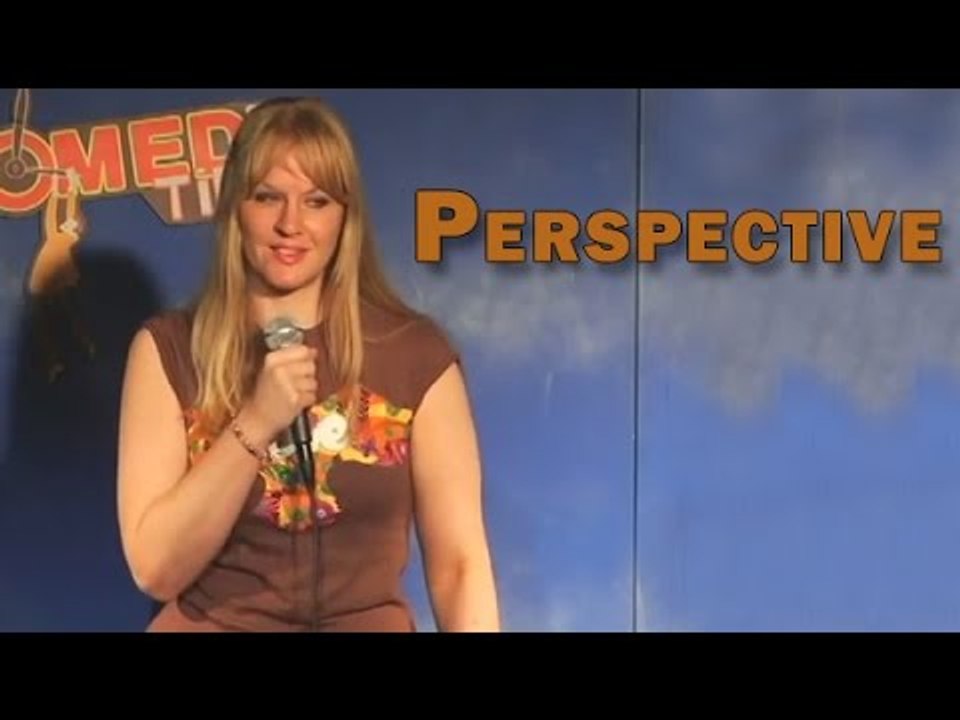 Stand Up Comedy By Amy Snowden - Perspective