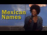 Stand Up Comedy by Ina Romeo - Mexican Names