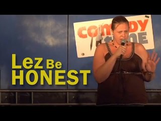 Stand Up Comedy by Hailey Boyle - Lez Be Honest