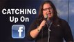 Stand Up Comedy By Jessi Campbell - Catching Up On Facebook