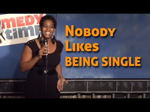 Stand Up Comedy By Vanessa Graddick - Nobody Likes Being Single