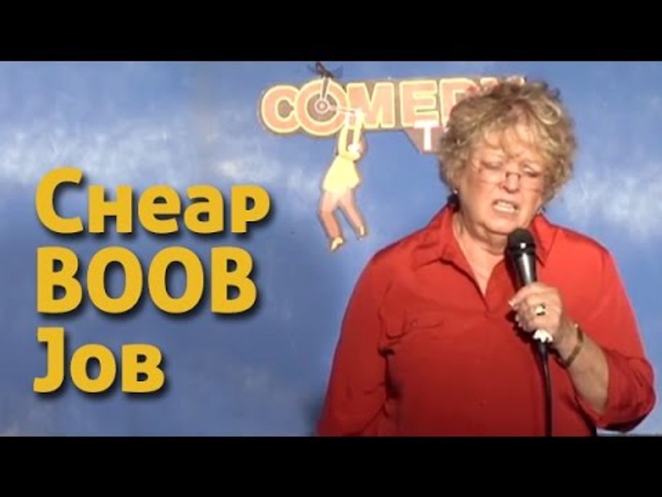 Stand Up Comedy By Mrs. Hughes - Cheap Boob Job