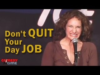 Stand Up Comedy By Cynthia Levin - Don't Quit Your Day Job