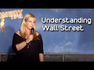 Stand Up Comedy By Lisa Landry - Understanding Wall Street
