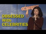 Stand Up Comedy By Kathy Griffin -  Is Too Obsessed With Celebrities