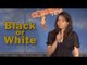 Stand Up Comedy By Candice Thompson - Black or White?
