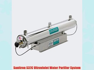 Sanitron S37C Ultraviolet Water Purifier System