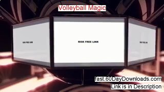 Volleyball Magic 2014 (my review and instant access)