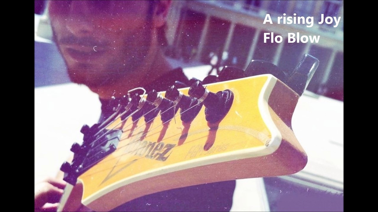 A rising Joy New mix - Flo Blow