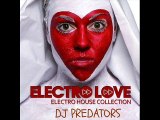 Electro House Collection 2014 - DJ PREDATORS