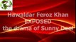 Sunny Deol fraud -EXPOSED- by Pakistani commando Feroz Khan