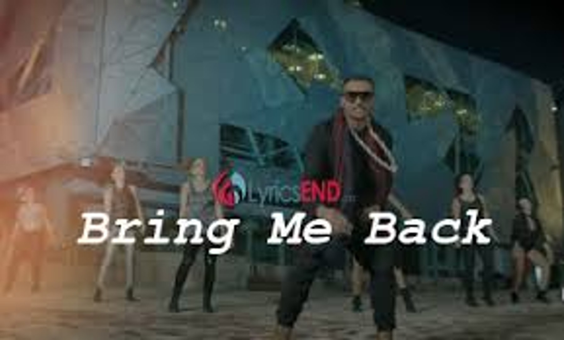 Bring Me Back (Yo Yo Honey Singh) HD Video Song - video Dailymotion