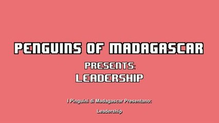 I Pinguini di Madagascar: Featurette Leadership