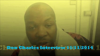 Don Charles Interview "I hope that they knock each other out!"
